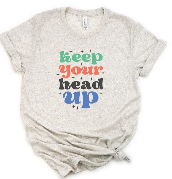 Keep Your Head Up T-shirt