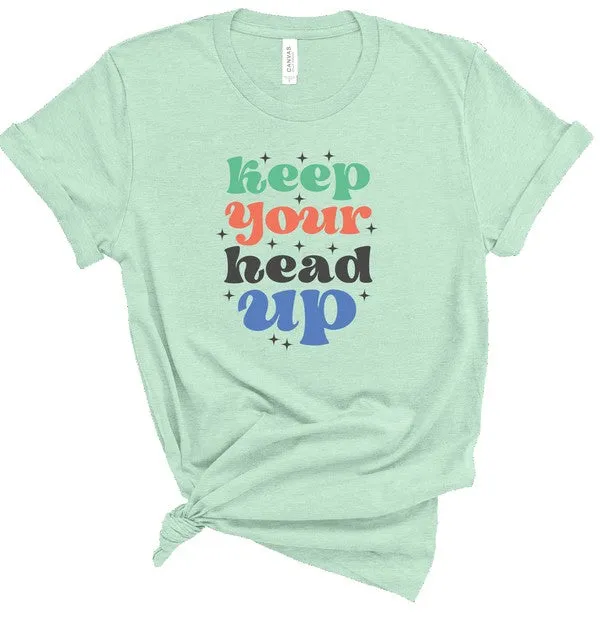 Keep Your Head Up T-shirt
