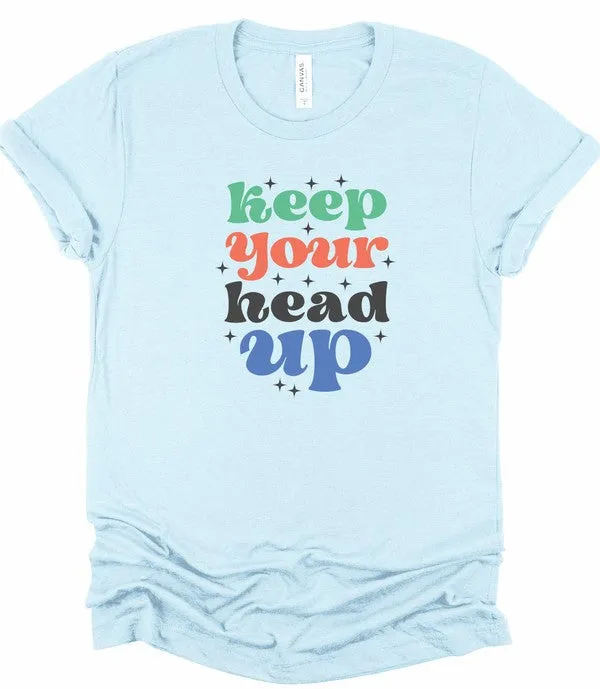 Keep Your Head Up T-shirt