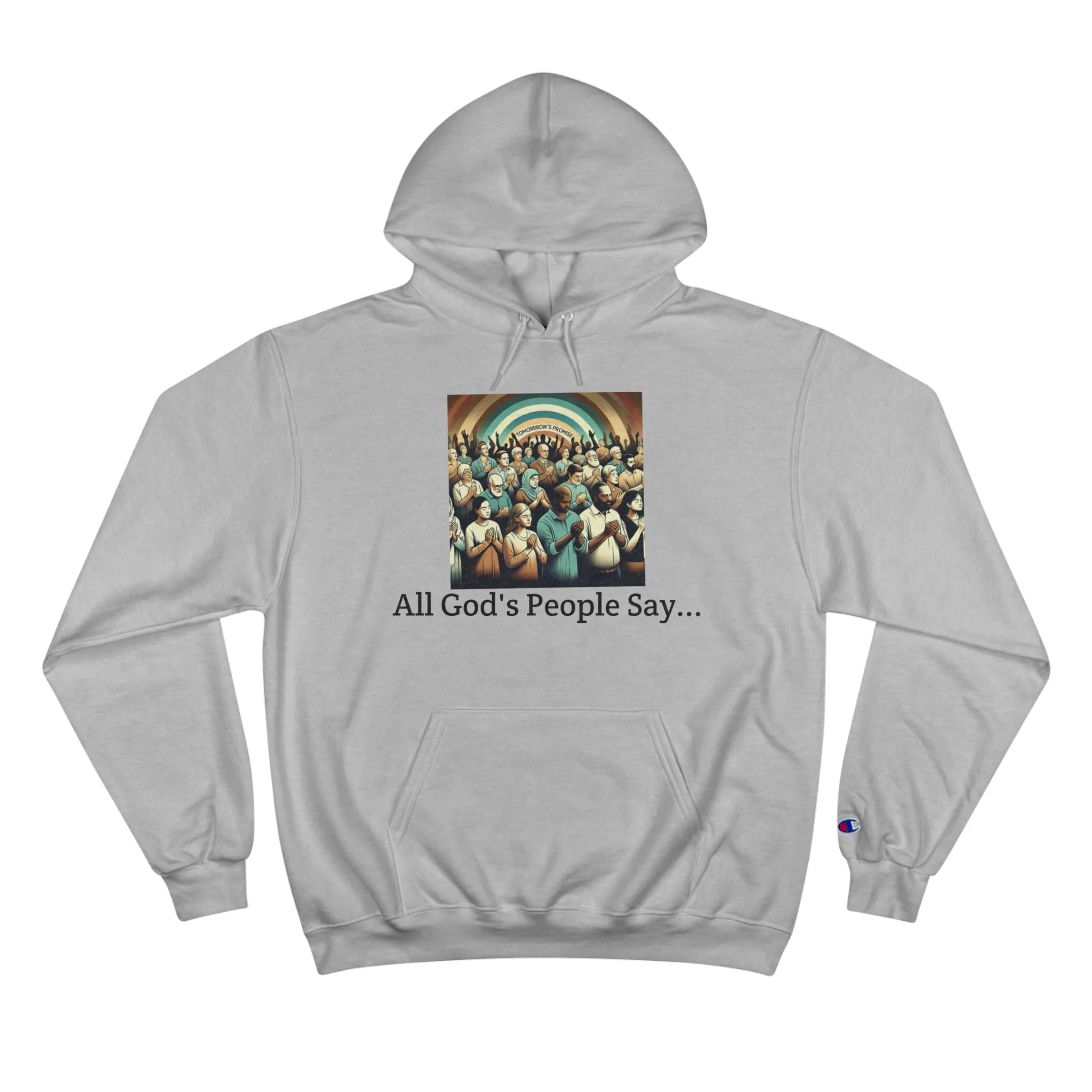 "All God's People Say"-Hoodie