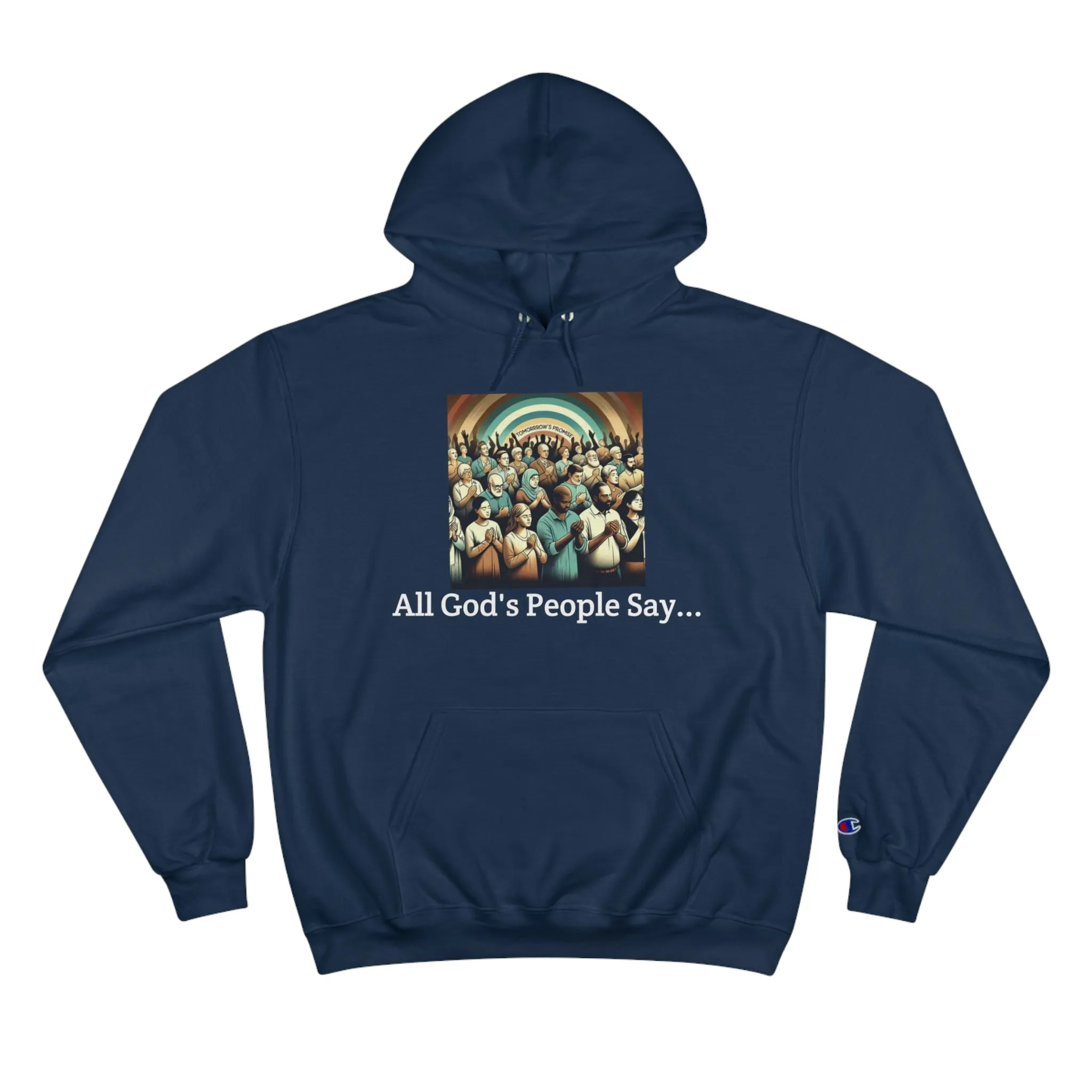 "All God's People Say"-Hoodie