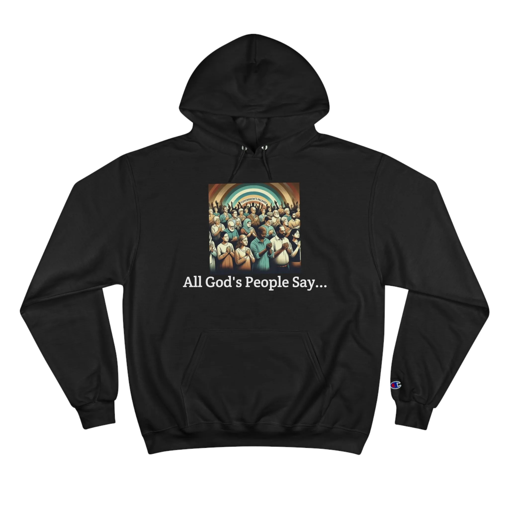 "All God's People Say"-Hoodie